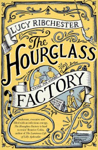 Lucy Ribchester - Hourglass Factory